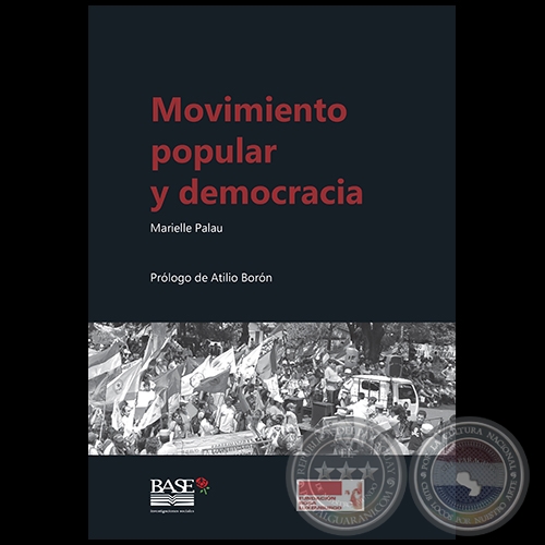MOVIMIENTO POPULAR Y DEMOCRACIA - Autora: MARIELLE PALAU - Año 2014